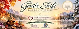The Gentle Shift-A Fall to Winter Reset