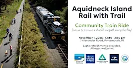 Aquidneck Island Rail with Trail: Community Train Ride