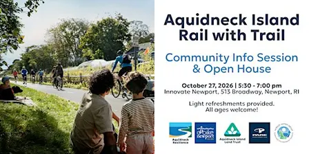 Aquidneck Island Rail with Trail: Community Info Session & Open House