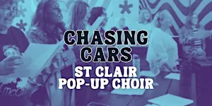 St. Clair Pop-Up Choir sings Chasing Cars by Snow Patrol