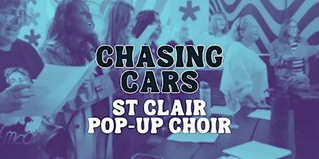 St. Clair Pop-Up Choir sings Chasing Cars by Snow Patrol