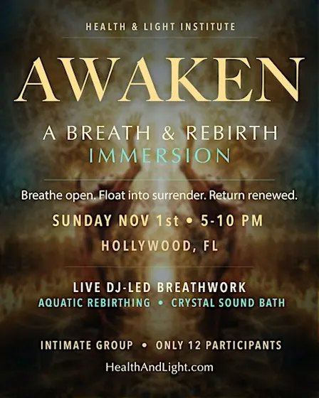 Awaken ~ A Breathwork & Rebirthing Immersion