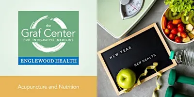 New Year, New You! Nutrition and Acupuncture for Weight Loss