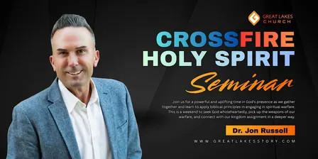 CROSSFIRE Holy Spirit Seminar ( Nov. 6-8)