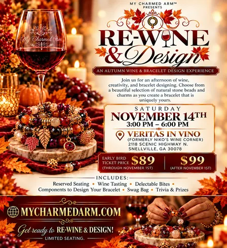 Re-Wine & Design ~ An Autumn Wine & Bracelet Design Experience