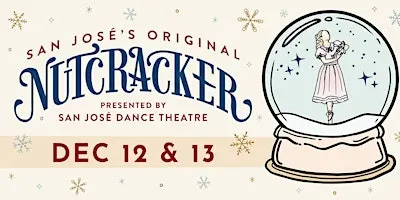 The Original San Jose Nutcracker