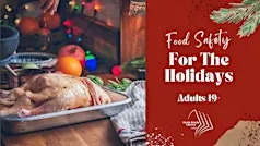 Food Safety For The Holidays