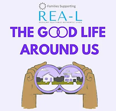 The Good Life Around Us
