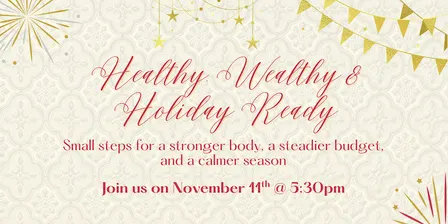 Healthy, Wealthy & Holiday Ready