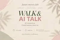Future Moves Club | Walk & AI Talk – AI connects us
