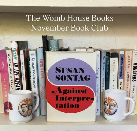 WHB November Book Club: Against Interpretation by Susan Sontag