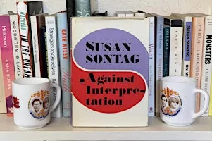 WHB November Book Club: Against Interpretation by Susan Sontag