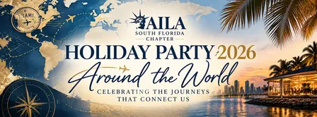 AILA South Florida 2026 Holiday Party