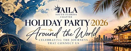 AILA South Florida 2026 Holiday Party