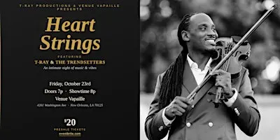 Heart Strings ft. T-Ray The Violinist & The Trendsetters
