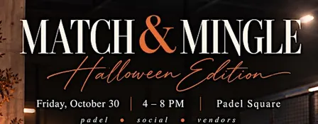 Padel Match & Mingle Halloween Edition