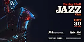 Bailey Hall Jazz Club 2026