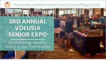 Volusia Senior Expo presented by HealthFirst Health Plans