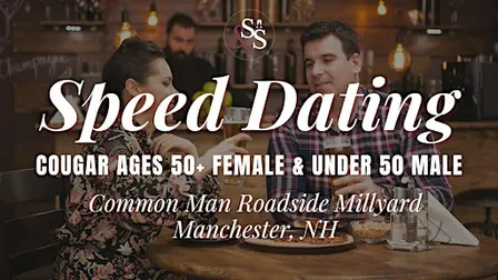Cougar Night Speed Dating in Manchester, NH at Common Man Roadside Millyard