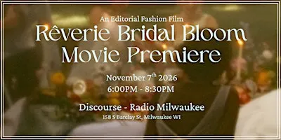 Rêverie Bridal Bloom Premiere