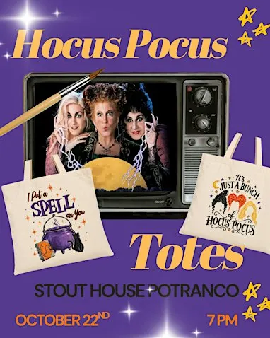 DIY Hocus Pocus Totes- October 22nd Stout House Potranco