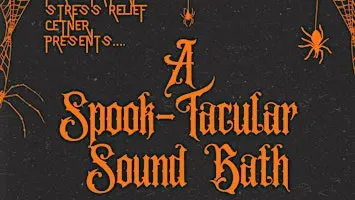 A Spook-Tacular Sound Bath