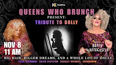 Queens who brunch: Tribute to Dolly