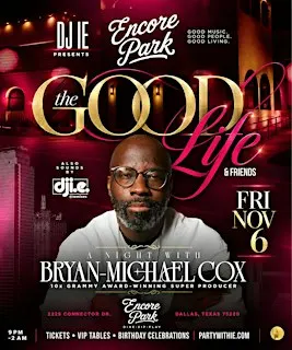 The Good Life a Night w/ Bryan Michael Cox & Friends at Encore Park