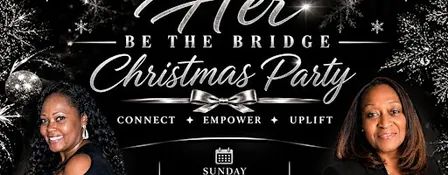 EMPOWER HER! BE THE BRIDGE