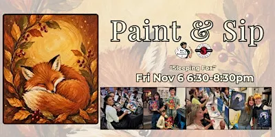 Paint & Sip in Eugene, Oregon “Sleeping Fox”