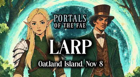 Portals of the Fae LARP: The Grand Gathering at Oatland Island