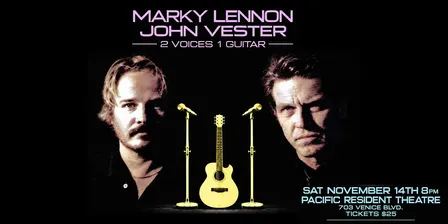 Marky Lennon & John Vester: 2 Voices 1 Guitar