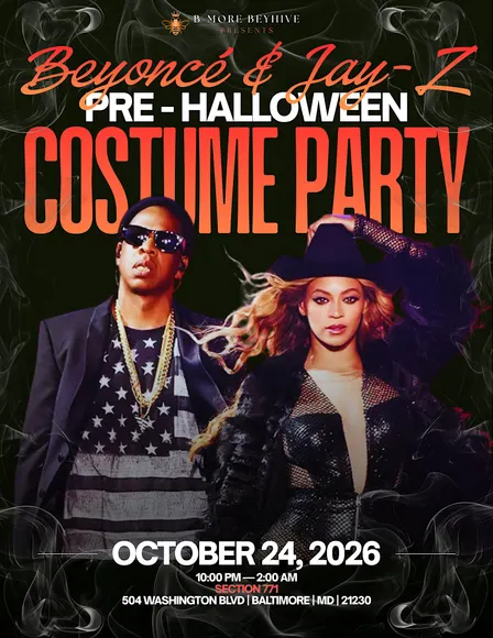 B-More Beyhive Presents: Beyoncé & Jay-Z Pre-Halloween Costume Party