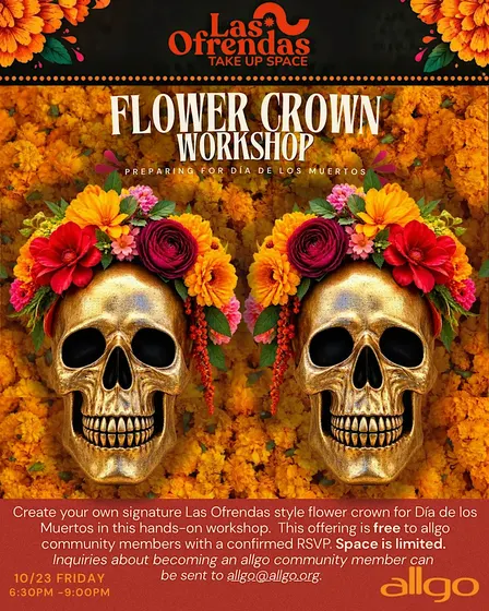 Flower Crown Workshop with Las Ofrendas .