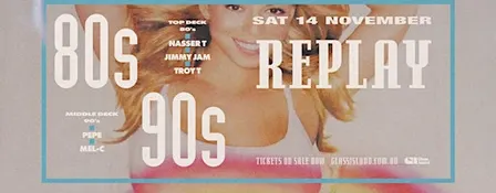 Glass Island - 80's & 90's REPLAY - Sat 14 Nov 2026