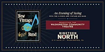 Swing for the Stage: New Vintage Big Band @ 19 North