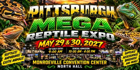 Pittsburgh MEGA Reptile Expo