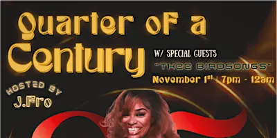 QUARTER OF A CENTURY - Carrington's Two Year Anniversary Show