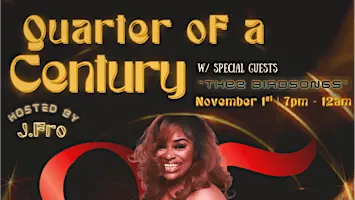 QUARTER OF A CENTURY - Carrington's Two Year Anniversary Show