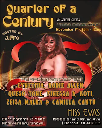 QUARTER OF A CENTURY - Carrington's Two Year Anniversary Show
