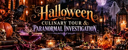 Halloween Culinary Tour & Paranormal Investigation