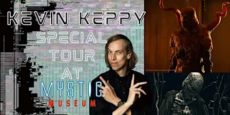 HORROR EXHIBIT SPECIAL GUEST GUIDED TOUR WITH KEVIN KEPPY