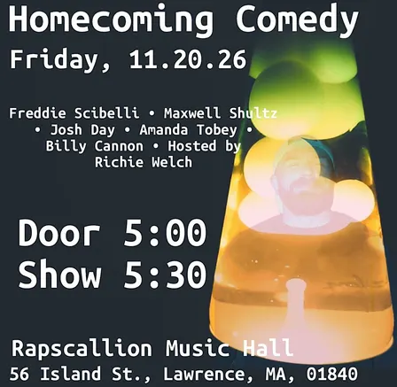 Homecoming Comedy with Headliner: Freddie Scibelli