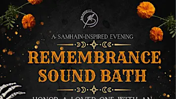 Samhain: A Sound Bath for Remembrance