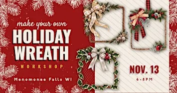Holiday Wreath Workshop