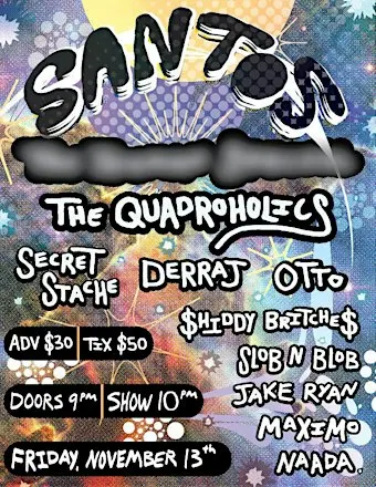 Friday the 13th w/ The Quadroholics, Otto, Derraj, & more
