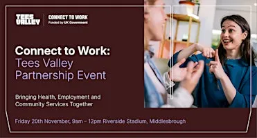 Connect to Work: Tees Valley Partnership Event