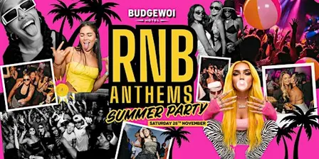 RNB ANTHEMS  SUMMER PARTY @ BUDGEWOI HOTEL