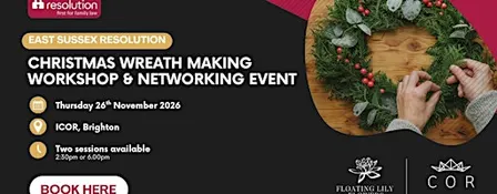 East Sussex Resolution Christmas Wreath Making Workshop & Networking Event
