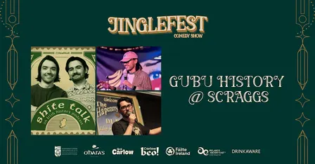 Jinglefest presents "GUBU History" @ Scraggs